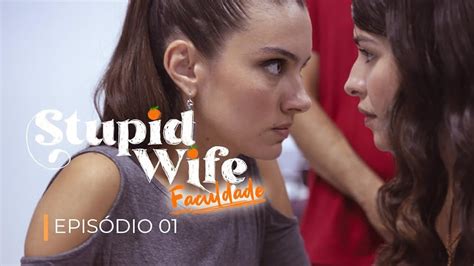 Stupid Wife: All Episodes